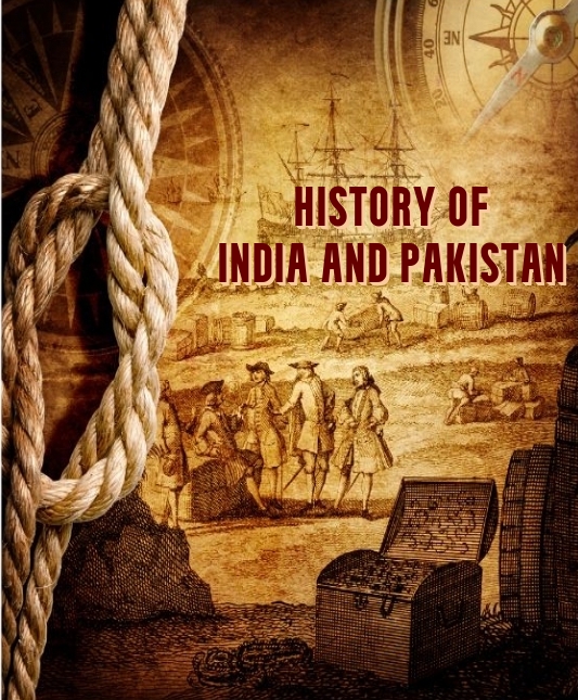 A history of india And Pakistan